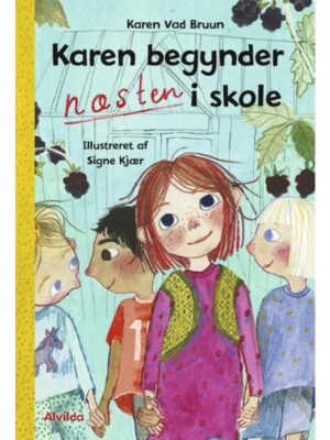 Karen begynder NÆSTEN i skole (2) - Børnebog - hardcover
