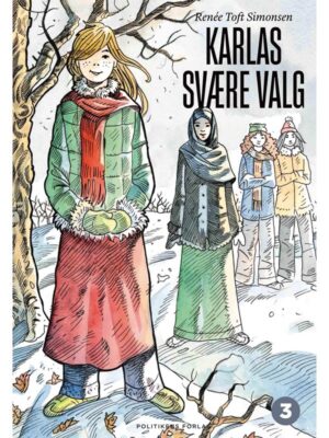 Karlas svære valg - Børnebog - Hardback