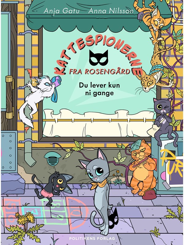 Kattespionerne fra Rosengård 1 - Du lever kun ni g - Børnebog - Hardback Kattespionerne fra Rosengård 1 - Du lever kun ni g - Børnebog - Hardback