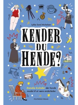 Kender du hende? - Børnebog - Hardback