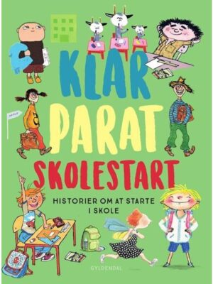 Klar parat skolestart - Børnebog - hardcover