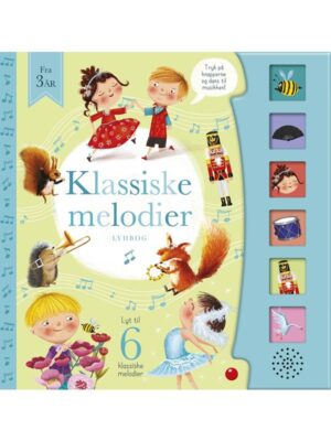 Klassiske melodier - Børnebog - hardcover