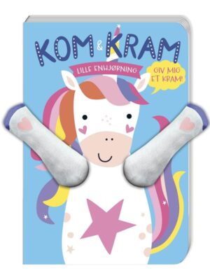 Kom og kram: Lille Enhjørning - Børnebog - Board books
