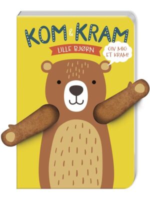 Kom og kram: Lille bjørn - Børnebog - Papbøger