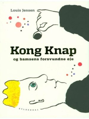 Kong Knap og bamsens forsvundne øje - Børnebog - hardcover