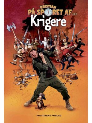 Kristian på sporet af krigere - Børnebog - hardback