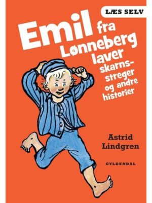 Læs selv Emil fra Lønneberg laver skarnsstreger og - Børnebog - hardcover