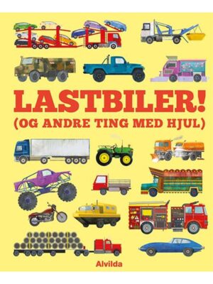 Lastbiler (og andre ting med hjul) - Børnebog - hardcover