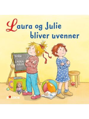 Laura og Julie bliver uvenner - Børnebog - hardcover
