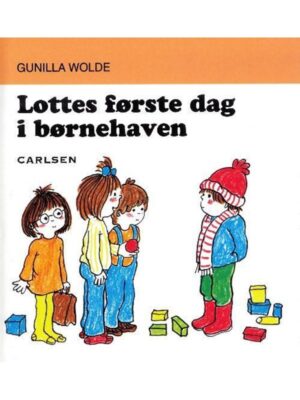 Lottes første dag i børnehaven (9) - Børnebog - hardback