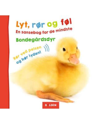 Lyt rør og føl: Bondegårdsdyr - Børnebog