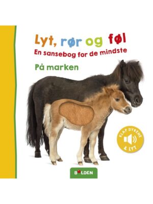 Lyt rør og føl: På marken - Børnebog - Board books