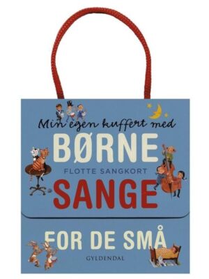 MIN EGEN KUFFERT MED BØRNESANGE FOR DE SMÅ - Børnebog - hardcover