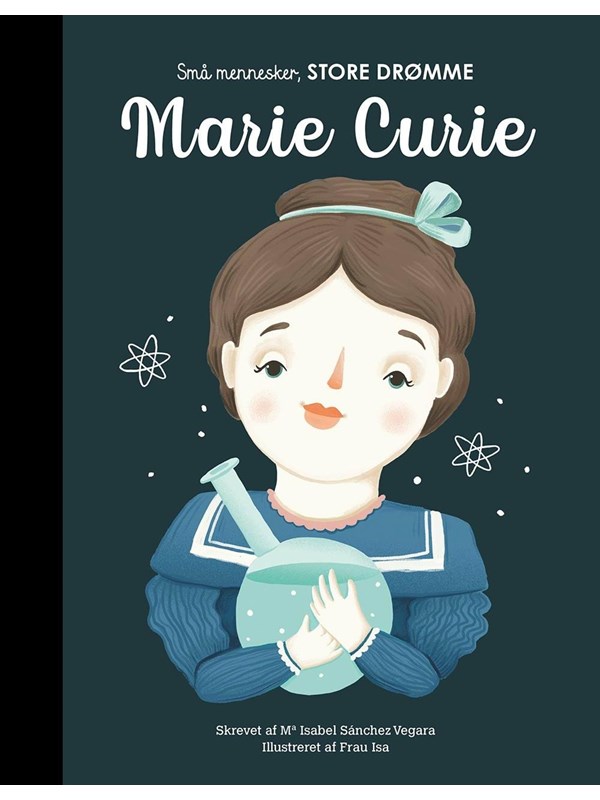 Marie Curie - Børnebog - hardback Marie Curie - Børnebog - hardback