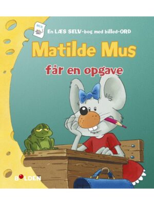 Matilde Mus får en opgave - Børnebog - hardcover