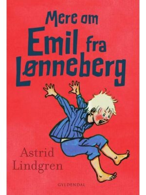 Mere om Emil fra Lønneberg - Børnebog - hardcover