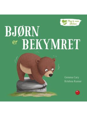 Mig og mine følelser: Bjørn er bekymret - Børnebog - hardback
