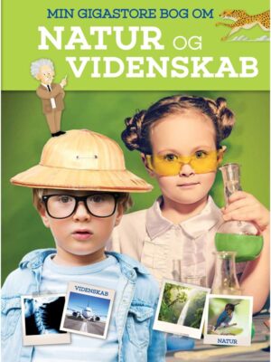 Min gigastore bog om natur og videnskab - Børnebog - Hardback