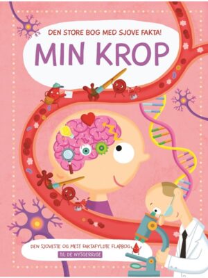 Min krop - Den store bog med sjove fakta! - Børnebog - Board books