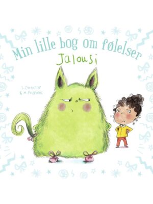 Min lille bog om følelser: Jalousi - Børnebog - hardback