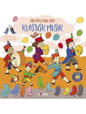 Min spillebog med klassisk musik - Børnebog - hardcover