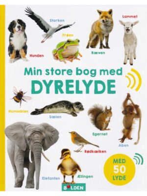 Min store bog med dyrelyde - Børnebog - hardcover