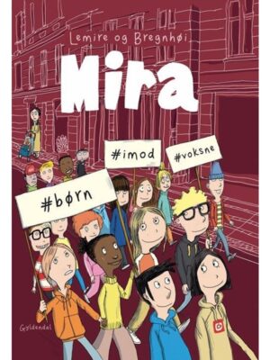 Mira 6 - #børn #imod #voksne - Børnebog - hardcover