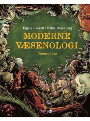 Moderne væsenologi - Børnebog - Hardback