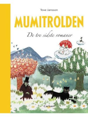 Mumitrolden - De tre sidste romaner - Børnebog - hardcover