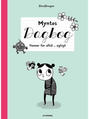 Myntes dagbog 4 - Venner for altid ... agtigt - Børnebog - booklet
