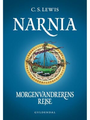 Narnia 5 - Morgenvandrerens rejse - Børnebog - hardcover