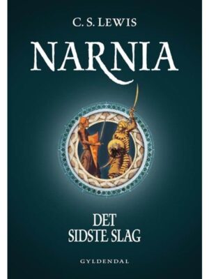 Narnia 7 - Det sidste slag - Børnebog - hardcover