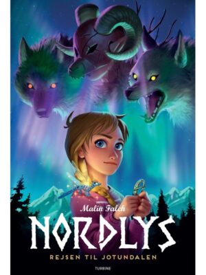 Nordlys - Rejsen til Jotundalen bog 1 - Børnebog - hardback