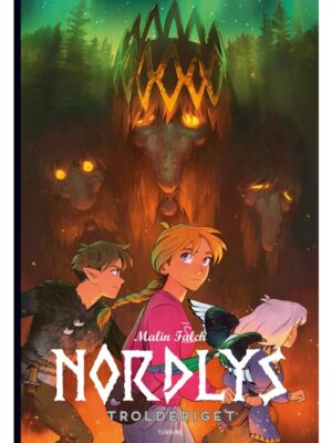 Nordlys - Trolderiget bog 4 - Børnebog - Hardback