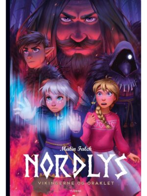 Nordlys - Vikingerne og oraklet bog 2 - Børnebog - Hardback