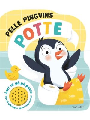 Pelle Pingvins potte - med lyd - Børnebog - Papbøger