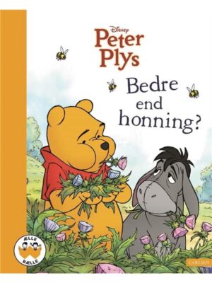 Peter Plys - Bedre end honning? - Børnebog - hardcover