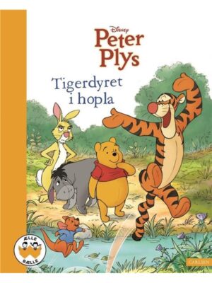 Peter Plys - Tigerdyret i hopla - Børnebog - hardcover
