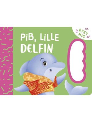 Pib lille Delfin - Børnebog - hardcover