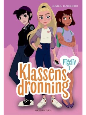 Pigeliv 1 - Klassens dronning - Børnebog - hardcover