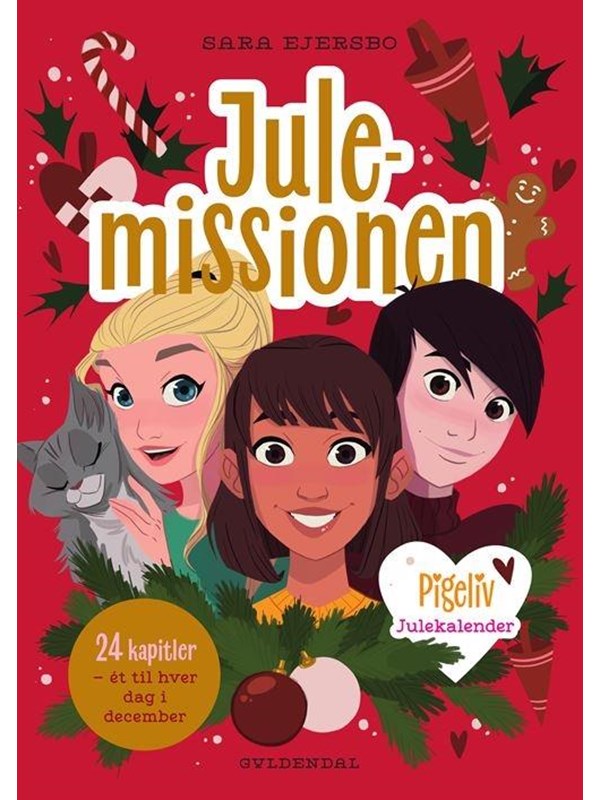 Pigeliv - Julemissionen. Julekalender - Børnebog - hardcover Pigeliv - Julemissionen. Julekalender - Børnebog - hardcover