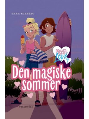 Pigeliv LOVE 1 - Den magiske sommer - Børnebog - hardcover