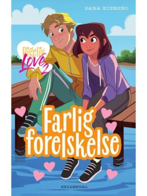Pigeliv LOVE 2 - Farlig forelskelse - Børnebog - hardcover