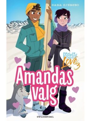 Pigeliv LOVE 3 - Amandas valg - Børnebog - hardcover