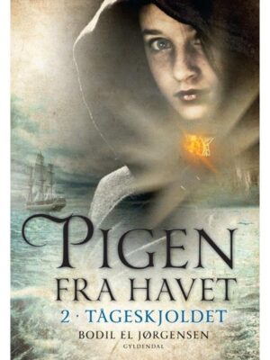 Pigen fra havet 2 - Tågeskjoldet - Børnebog - hardcover
