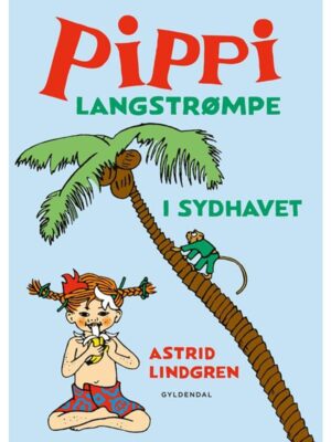 Pippi Langstrømpe i Sydhavet - Børnebog - hardcover