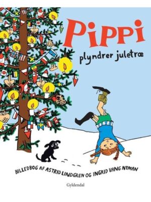 Pippi plyndrer juletræ - Børnebog - hardcover
