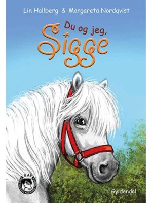 RAP-klubben 13 - Du og jeg Sigge - Børnebog - hardcover