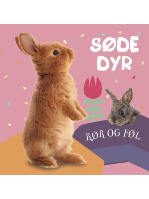 Rør og føl: Søde dyr - Børnebog - hardcover