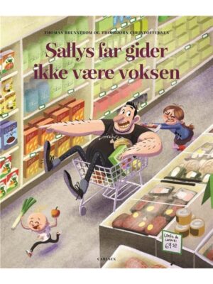 Sallys far gider ikke at være voksen - Børnebog - hardcover